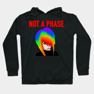 Not A Phase Hoodie